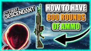 How to Get 800+ Ammo Capacity in The First Descendant!