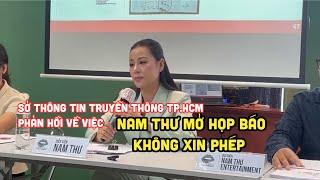 Sở Thông tin và Truyền thông TP.HCM mời Nam Thư làm việc vì họp báo không phép