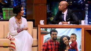 Seifu on EBS: Kalkidan Tibebu Part Three