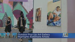 Emerging Baltimore Artists Showcase Work With Outdoor 'Pop-Up Exhibition Gallery'