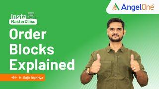 Order Blocks Explained || Smart Money Concept || Simple & Easy | Angel One