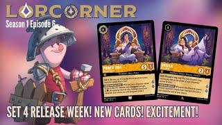 Lorcorner S1E6- New cards, Enchanteds and Ursula is almost here!