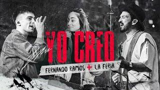 Fernando Ramos ft. La Feria - Yo Creo (Video Oficial) | Música Cristiana 2024