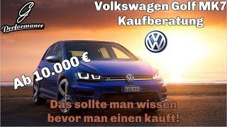 VW Golf 7 Kaufberatung - Was man wissen sollte vor dem Kauf | G Performance
