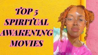 TOP 5 SPIRITUAL AWAKENING MOVIES