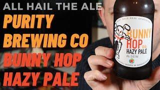 PURITY BREWING CO - Bunny Hop Hazy Pale Review