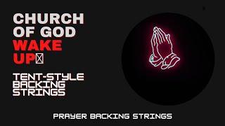 Itende: PRAYER BACKING STRINGS | CHURCH OF GOD IT'S TIME TO WAKE UP | 