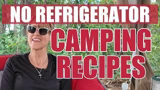 Camping Meals No Refrigeration: Easy Recipes With Shelf-Stable Ingredients