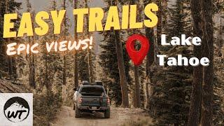 Easy Off-road Trails Near Tahoe | Epic Views in Graeagle