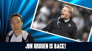 Nukem384 News: Jon Gruden is Back to Coach the Oakland Raiders!