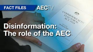 Disinformation: The role of the AEC