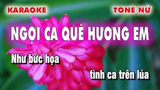 Karaoke Ngợi Ca Quê Hương Em Tone Nữ - Làng Hoa