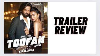 Toofan Trailer Review