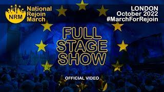 National Rejoin March - Full Stage Show - London - October 2022