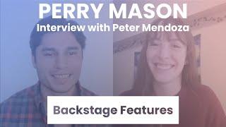 Perry Mason Interview with Peter Mendoza | Backstage Features with Gracie Lowes