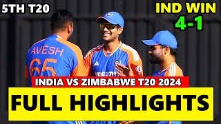 INDIA VS ZIMBABWE 5TH T20 FULL HIGHLIGHTS 2024 | IND VS ZIM