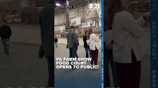 2025 PA Farm Show food court opens to public!