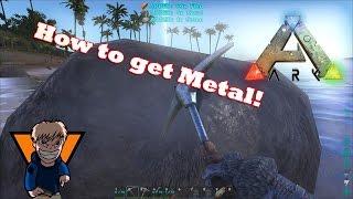 Ark: Survival Evolved | HOW TO GET METAL AS A NOOB