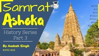 Samrat Ashoka the Great - Maurya Empire | Kalinga War. Ancient History of India