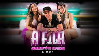 DJ Guuga - A Fila querendo ta no seu lugar ( Video Clipe )