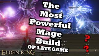 The Most OP And Powerful Mage Build In Elden Ring (1.10+) | THE STRONGEST LATEGAME BUILD POSSIBLE
