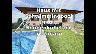 Haus mit Swimmingpool und Sonnenkollektor in Ungarn