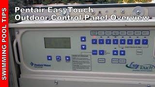 EasyTouch® Pool and Spa Control Outdoor Panel Overview