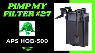 Pimp My Filter #27 - All Pond Solutions HOB-500 Hang On Back Canister Filter