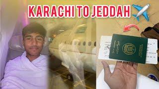 Karachi To Jeddah | karachi se jeddah ka safar