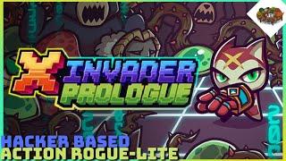 Hacker Based Action Rogue-Lite | X Invader