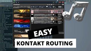 Routing Kontakt Instruments in 5 minutes! EASY (FL Studio 20)