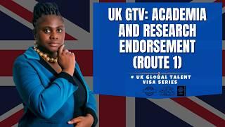 How to Apply for UK Global Talent Visa Route 1: Academic & Research Experts | Get an Academic Job!