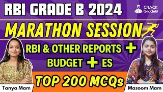 Top 200 MCQs for RBI & Other Reports + Budget + ES | Complete MARATHON SESSION for RBI Grade B 2024