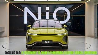 2025 NIO EC6: A Reflection of China’s Leadership in Electric Vehicle Innovation