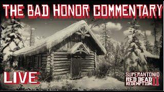 Preaching With Lenny and Returning to Valentine With Bill, The super Bad Honor Live Commentary  RDR2