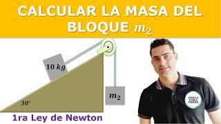 Newton's 1st law - Calculate the mass of block 2