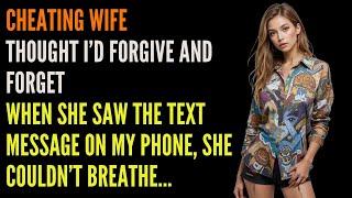 Cheating Wife Thought I'd 'Forgive and Forget', When She Saw My Next Move She COULDN'T BREATHE!