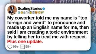 My Coworker Told Me My Name Is “Too Foreign and Weird” to Pronounce and Made Up... | Reddit Updates