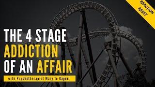 The 4 Stage Addiction of an Affair