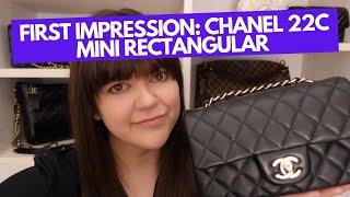 FIRST IMPRESSION: Chanel 22C Mini Rectangular