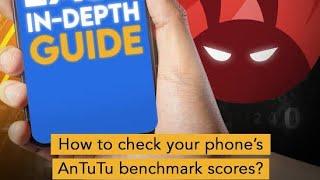 How to run AnTuTu benchmark test on Android phone . How to find AnTuTu score