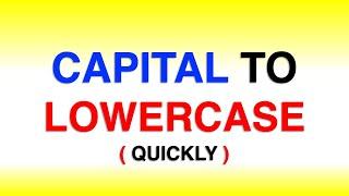 How To Change Capital Letters To Lowercase In Word