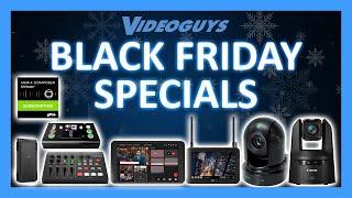 Videoguys Black Friday Sales & Specials for Livestreaming