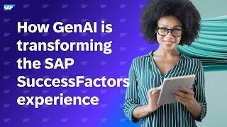 How Generative AI is transforming the SAP SuccessFactors experience