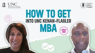 We Talk to UNC Kenan-Flagler’s Director of Full-Time MBA Admissions | Gradtalk MBA Episode 3