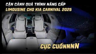 Cận cảnh quá trình NÂNG CẤP LIMOUSINE cho KIA Carnival 2025 “cực đã mắt”!!!