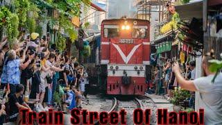 The Famous Train Street Of Hanoi, Vietnam | ExploreTheUnseen2.0