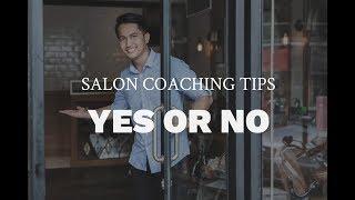 Salon Coaching Tips: When to say yes or no