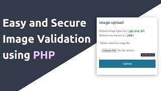 How to properly validate an uploaded image file using PHP | PHP file Validation tutorial