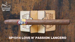 Sanj Patel SP1014 Love n' Passion Lancero Cigar Review